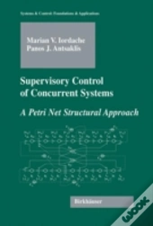 Supervisory Control Of Concurrent Systems