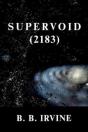 Supervoid (2183) - Preview