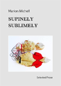 Supinely Sublimely - Preview