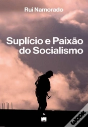 Capa do artigo Suplício e Paixão do Socialismo