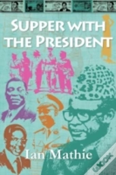 Supper With The President