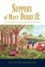 Suppers Of Many Dishes Ii: My Odyssey To - Preview