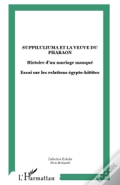 Capa do artigo Suppiluliuma Et La Veuve Du Pharaon ; Histoire D