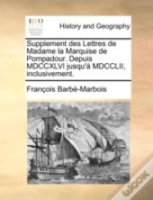 Supplement Des Lettres De Madame La Marq