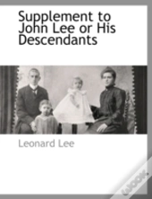 Supplement To John Lee Or His Descendant