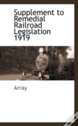 Capa do artigo Supplement To Remedial Railroad Legislation 1919