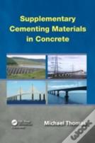 Supplementary Cementing Materials In Concrete