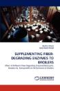 Supplementing Fiber-Degrading Enzymes To Broilers - Preview