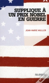 Supplique À Un Prix Nobel En Guerre