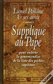 Capa do artigo Supplique Au Pape Pour Enlever La Gourmandise De La Liste Des Péchés Capitaux