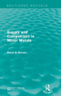 Supply And Competition In Minor Metals - Preview