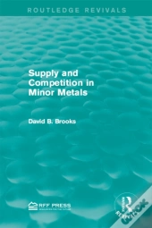 Supply And Competition In Minor Metals