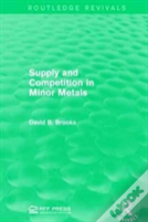 Supply And Competition In Minor Metals