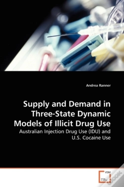 Capa do artigo Supply And Demand In Three-State Dynamic Models Of Illicit Drug Use