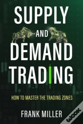 Supply And Demand Trading