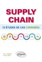 Supply Chain : 13 Études De Cas Corrigées - Preview