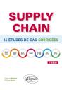 Supply Chain : 14 Études De Cas Corrigées (2e Édition) - Preview