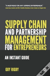 Supply Chain And Partnership Management For Entrepreneurs