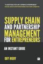 Supply Chain And Partnership Management For Entrepreneurs - Preview