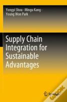 Supply Chain Integration For Sustainable Advantages