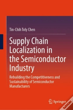 Capa do artigo Supply Chain Localization In The Semiconductor Industry