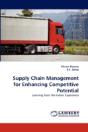 Supply Chain Management For Enhancing Competitive Potential - Preview