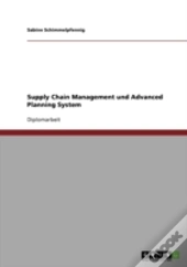 Supply Chain Management Und Advanced Planning System