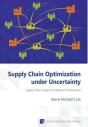 Supply Chain Optimization Under Uncertainty - Preview
