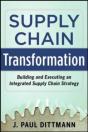 Supply Chain Transformation: Building And Executing An Integrated Supply Chain Strategy - Preview