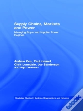 Supply Chains, Markets And Power