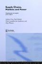 Supply Chains, Markets And Power - Preview