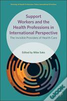 Support Workers And The Health Professions In International Perspective