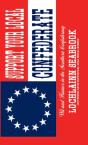 Support Your Local Confederate - Preview