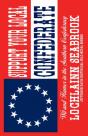 Support Your Local Confederate: Wit And - Preview
