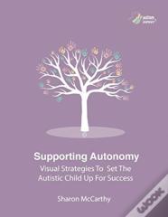 Supporting Autonomy
