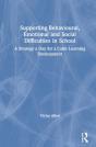 Supporting Behavioural, Emotional And Social Difficulties In School - Preview