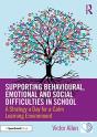 Supporting Behavioural, Emotional And Social Difficulties In School - Preview