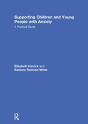 Supporting Children And Young People With Anxiety - Preview