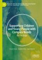 Supporting Children And Young People With Complex Needs - Preview