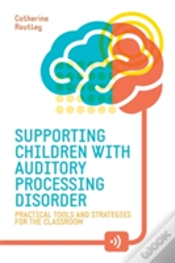 Capa do artigo Supporting Children With Auditory Processing Disorder