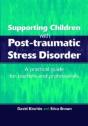 Supporting Children With Post Tramautic Stress Disorder - Preview