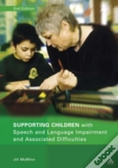 Supporting Children With Speech And Language Impairment And Associated Difficulties
