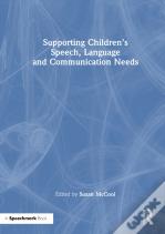 Supporting Childrenâ€™S Speech, Language And Communication Needs