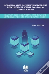 Capa do artigo Supporting Cisco Datacenter Networking Devices (010-151 Dctech) Exam Practice Questions & Dumps