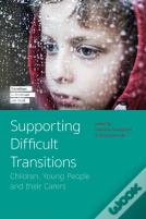 Supporting Difficult Transitions