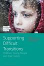 Supporting Difficult Transitions - Preview
