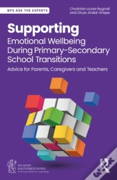 Supporting Emotional Wellbeing During Primary-Secondary School Transitions