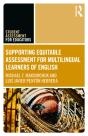 Supporting Equitable Assessment For Multilingual Learners Of English - Preview