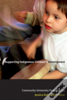 Supporting Indigenous Children'S Development