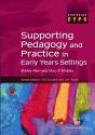 Supporting Pedagogy And Practice In Early Years Settings - Preview
